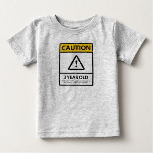 Camiseta De Bebé PRECAUCIÓN 3ro camiseta del bebé del cumpleaños