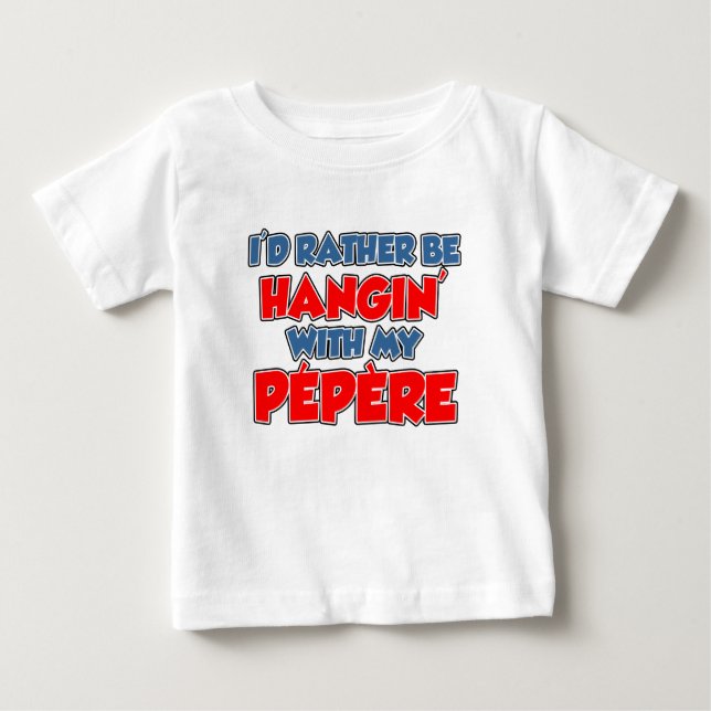 Camiseta De Bebé Prefiero Colgar Con Pepere (Anverso)