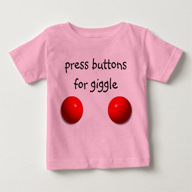Camiseta De Bebé Press for Giggle (Anverso)