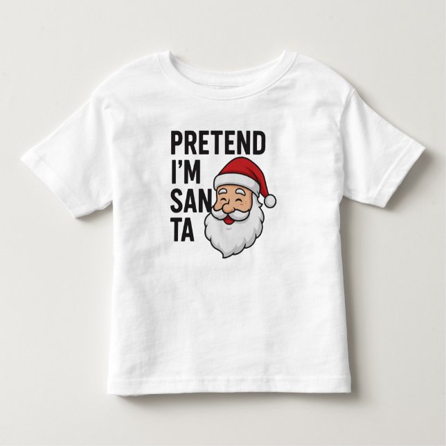 Camiseta De Bebé Pretend I’m Santa - Funny Christmas Quote (Anverso)