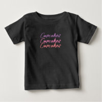 Camiseta de bebé Pretty Sweet Cute Cupcakes