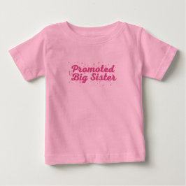 Camiseta De Bebé Promocionado a la Gran Hermana