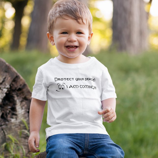 Camiseta De Bebé ¡Proteja su paz! ¡Voy! Humor parental (Subido por el creador)