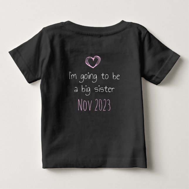 Camiseta De Bebé psst I have a secret, big sister customizable (Reverso)