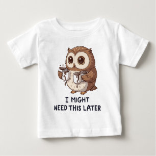 Camiseta De Bebé Puede que necesite café más tarde - Humor divertid