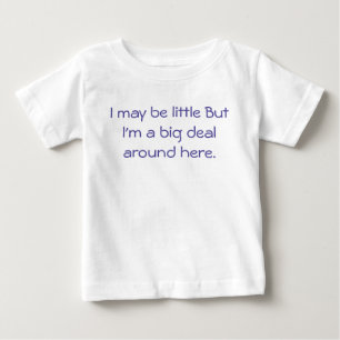 Camiseta De Bebé Puede que sea pequeño pero soy un gran problema po