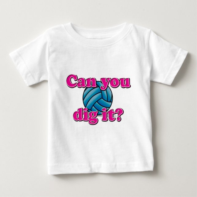 Camiseta De Bebé ¿Puede usted cavarlo? ¡Voleibol! (Anverso)