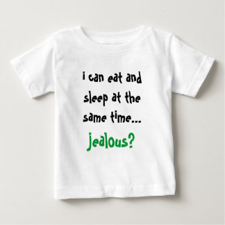 Camiseta De Bebé ¿puedo comer y dormir al mismo tiempo… celoso?