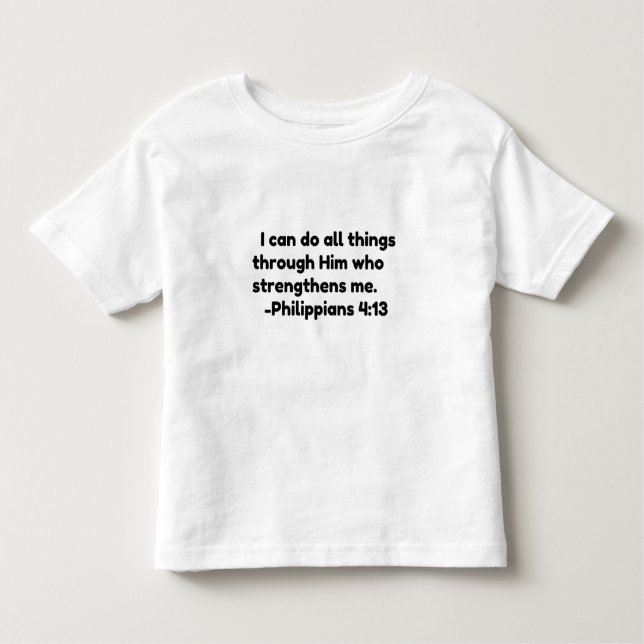CAMISETA DE BEBÉ PUEDO HACER TODAS LAS COSAS A TRAVÉS DE ÉL QUE ME  (Anverso)