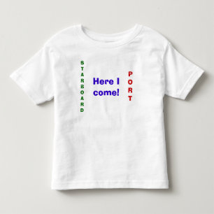 Camiseta De Bebé ¡PUERTO, ESTRIBOR, aquí vengo! - Modificado para