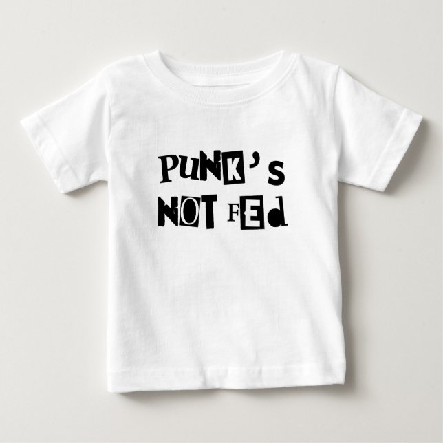 Camiseta De Bebé punk no alimentado mensaje de texto gracioso niños (Anverso)