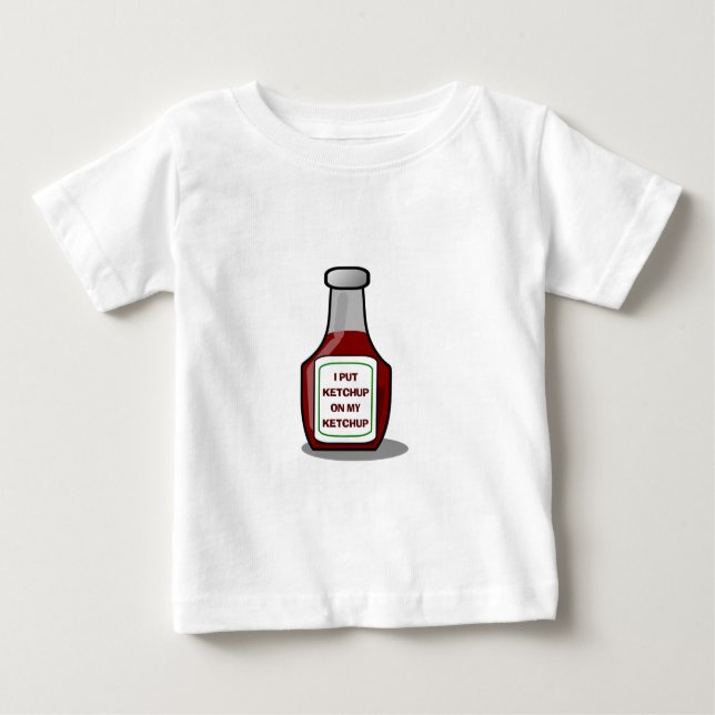 Camiseta De Bebé Puse ketchup en mi ketchup (Anverso)