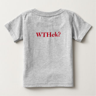 Camiseta De Bebé ¿Qué es lo gracioso? Tee de niños - ¿Qué diablos?