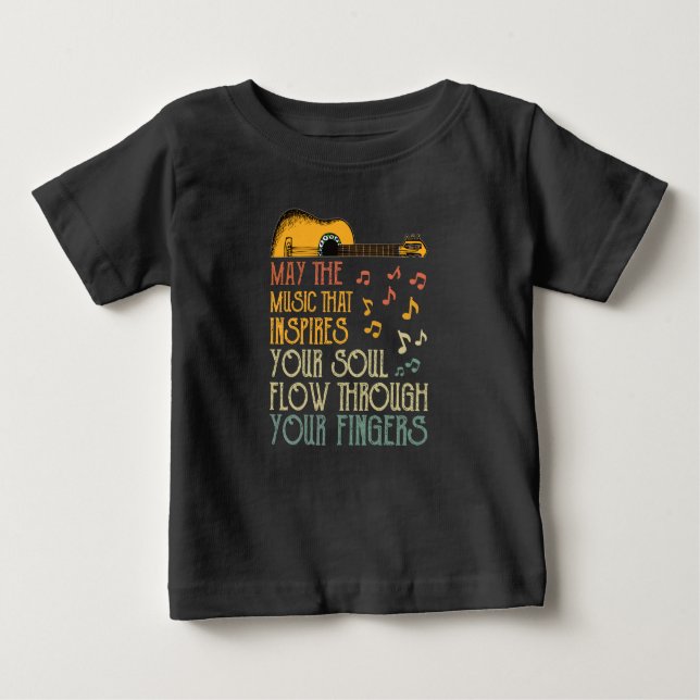Camiseta De Bebé Que La Música Que Inspira Tu Alma Fluya Por (Anverso)