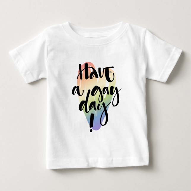 Camiseta De Bebé Que tengas un día gay (Anverso)
