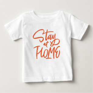 Camiseta De Bebé Quédate en casa