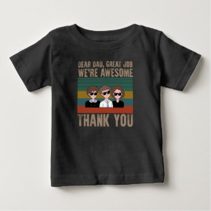 Camiseta De Bebé Querido papá Gran trabajo Somos increíbles Gracias