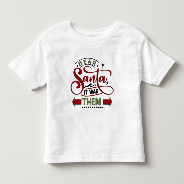 Camiseta De Bebé Querido Papá Noel, Eran Ellos (Anverso)