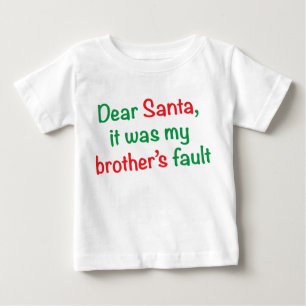 Camiseta De Bebé Querido Santa, fue culpa de mi hermano
