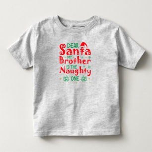 Camiseta De Bebé "Querido Santa, Mi Hermano es el Travieso"