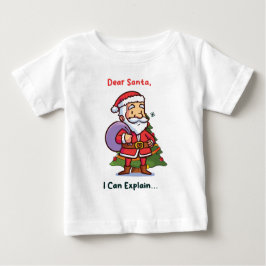 Camiseta De Bebé Querido Santa, puedo explicarlo - Navidades divert