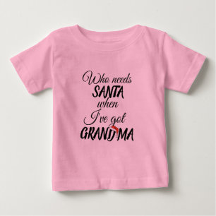 Camiseta De Bebé quién necesita a santa cuando ve a los navidades