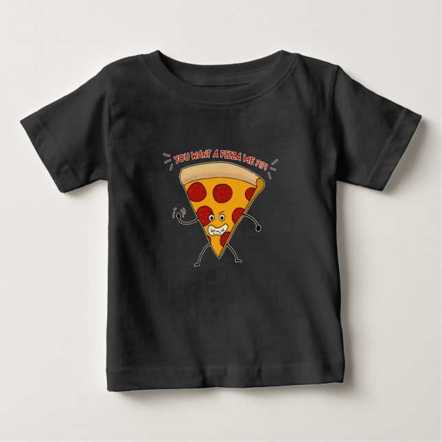 Camiseta De Bebé ¡¿¡¿Quieres una pizza yo?!?! (Anverso)