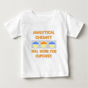 Camiseta De Bebé Químico analítico... Trabajará Para Pasteles