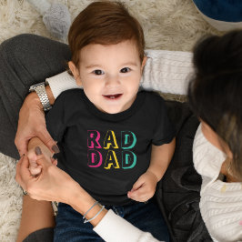 Camiseta De Bebé Rad Dad