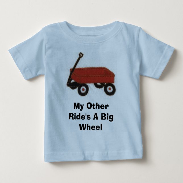 Camiseta De Bebé redwagon, My Other Ride es una gran rueda (Anverso)