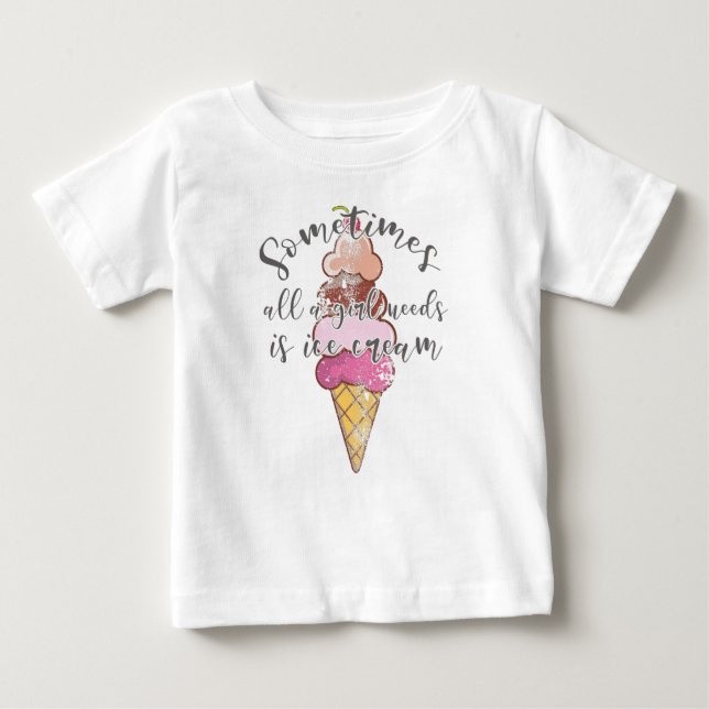 Camiseta De Bebé Regalo de Amante de Helado Chica Necesita Helado R (Anverso)