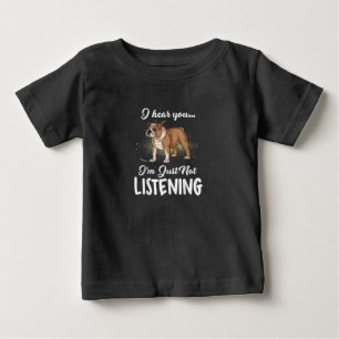 Camiseta De Bebé Regalo de perro  Bulldog en inglés que no oigo