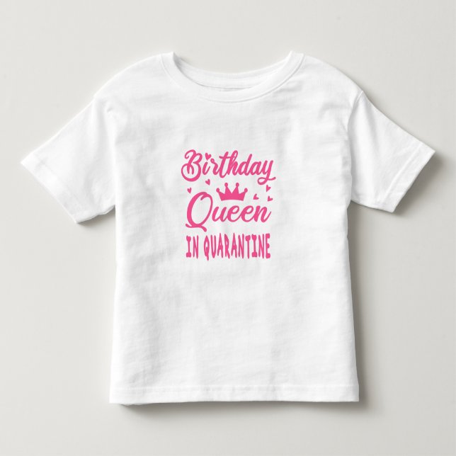 Camiseta De Bebé Reina de Cumpleaños en Cuarentena (Anverso)