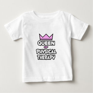 Camiseta De Bebé Reina de la terapia física