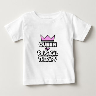 Camiseta De Bebé Reina de la terapia física