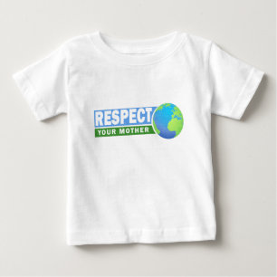 Camiseta De Bebé Respete su día de madre tierra -