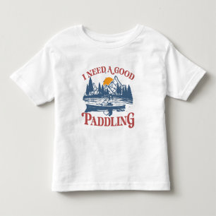 Camiseta De Bebé Retro Necesito Un Buen Kayaker De Paddling