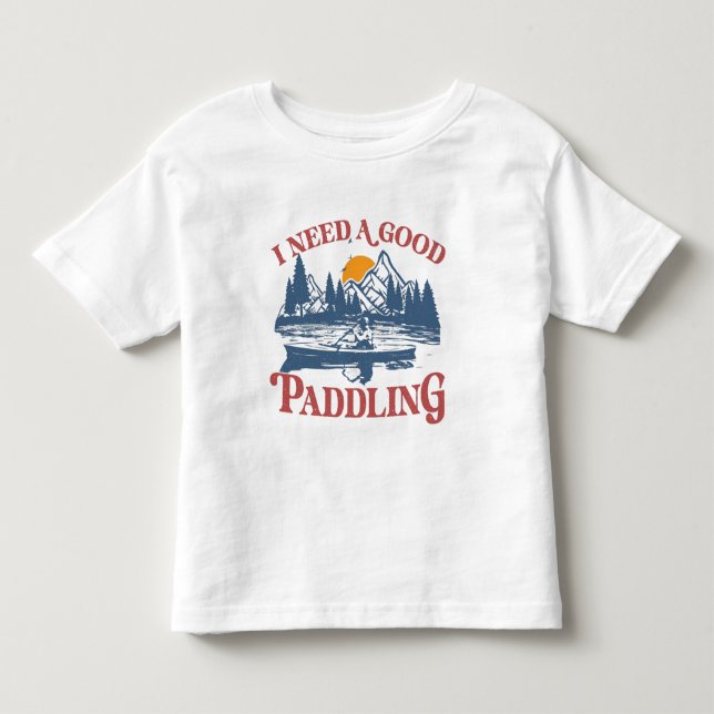 Camiseta De Bebé Retro Necesito Un Buen Kayaker De Paddling (Anverso)