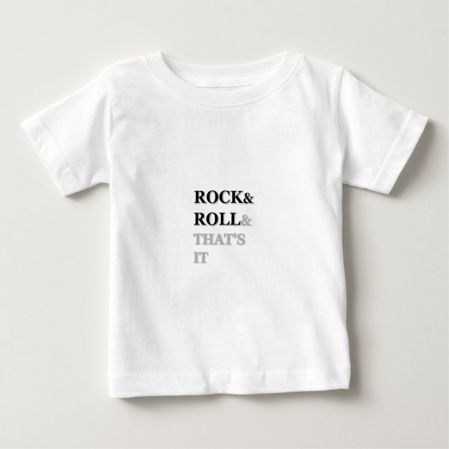 Camiseta De Bebé Rock and Roll y eso es todo (Anverso)