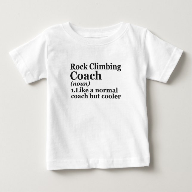 Camiseta De Bebé Rock Climbing Coach Definition Funny Outdoor Gift (Anverso)