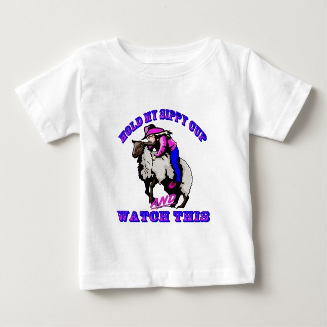 Camiseta De Bebé Rodeo Cowgirl Mutton Bustin" Sippy Watch This (Anverso)