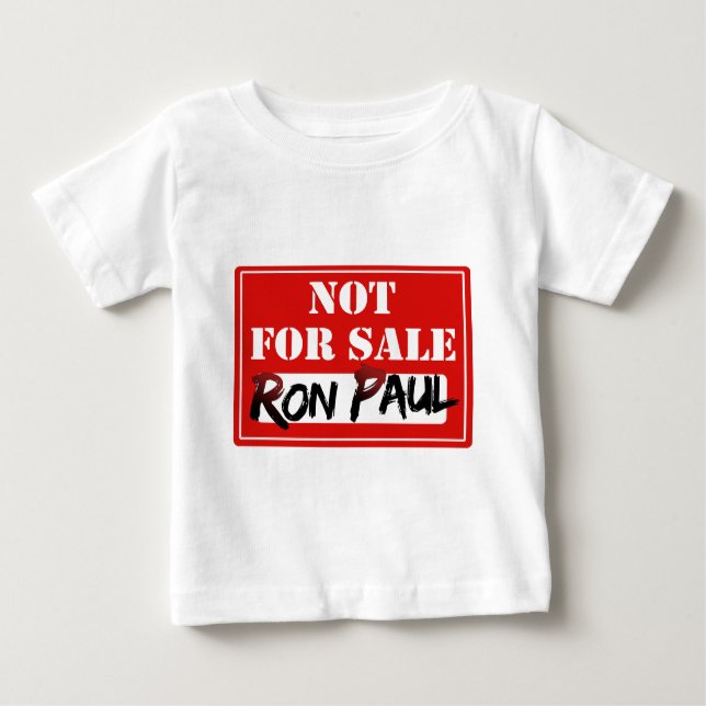 Camiseta De Bebé ¡Ron Paul no está PARA LA VENTA!!! (Anverso)