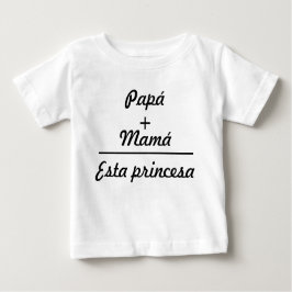 Camiseta De Bebé Ropa para bebes papá + mamá igual a esta princesa