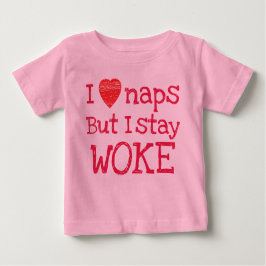 Camiseta De Bebé Rosa Amo Las Napas Pero Me Quedé Despertando