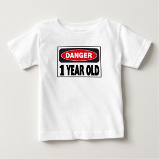 Camiseta De Bebé Rótulo de peligro de 1 año