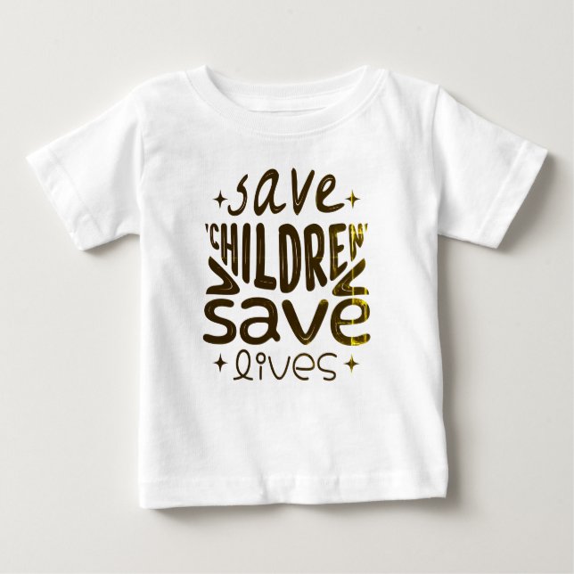 Camiseta De Bebé Salven niños, salven vidas (Anverso)