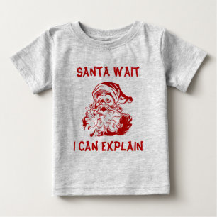 Camiseta De Bebé Santa espera, puedo explicar Navidad divertida