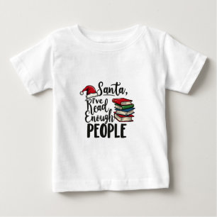 Camiseta De Bebé Santa I he leído suficiente Navidades de libros pa