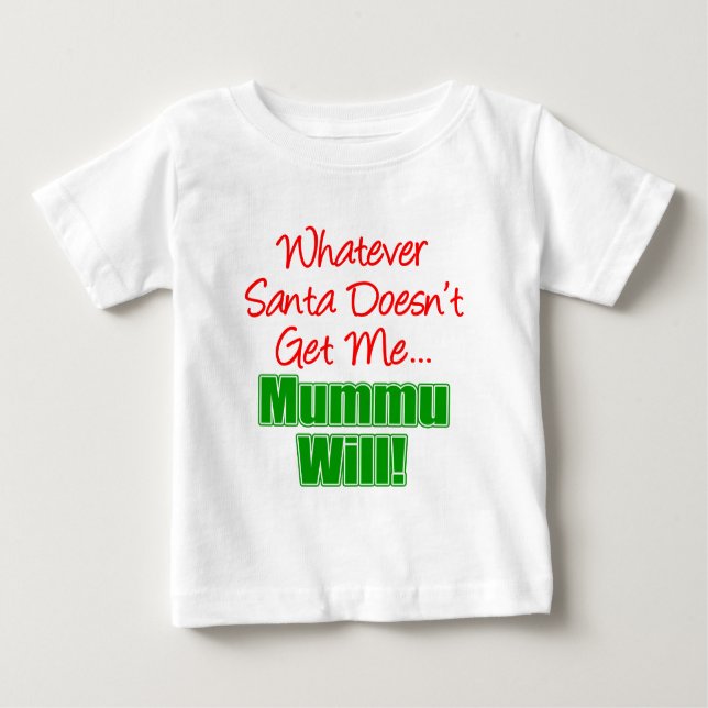 Camiseta De Bebé Santa no me entiende Mummu Will (Anverso)