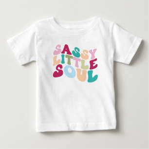 Camiseta De Bebé Sassy Little Soul